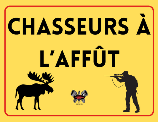 Pancarte ''Chasseurs à l'affût'' jaune